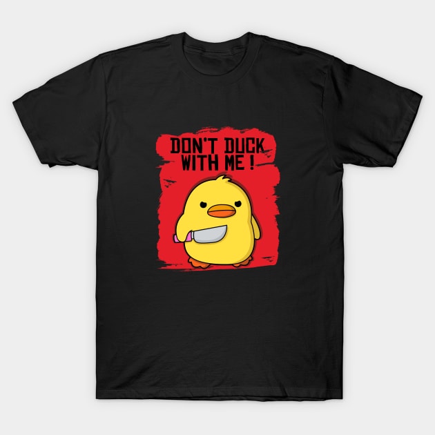 CUTE FUNNY DUCK WITH KNIFE MEME T-Shirt by JWOLF